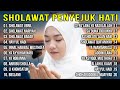 Kumpulan Sholawat Penyejuk Hati Sholawat Jibril Sholawat Nariyah