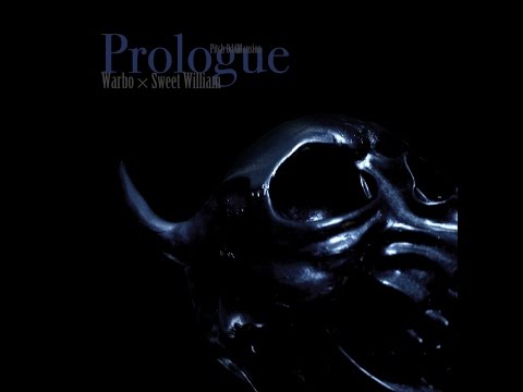 Prologue One - Warbo × Sweet William