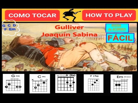GULLIVER (J.Sabina)  "How to play" (Como tocar) RUEDA DE ACORDES FÁCIL