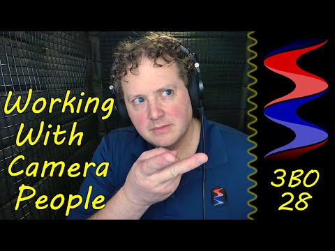 3BO: Working With Camera People - Sound Speeds