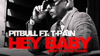 Pitbull - Hey Baby (Drop it to the floor)  Ft. T-Pain (HQ)