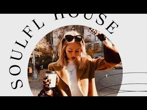 Soulful House Mix 2022.02.22
