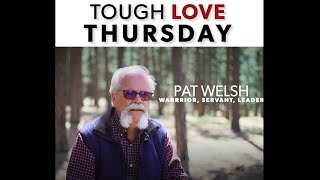 Tough Love Thursday