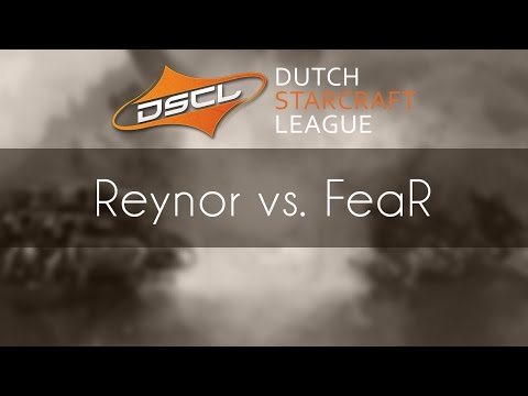 Reynor vs. FeaR - ZvP - DSCL Group A