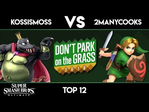 Don't Park on the Grass 2018 - KOSSismoss vs 2ManyCooks - Ultimate Top 12