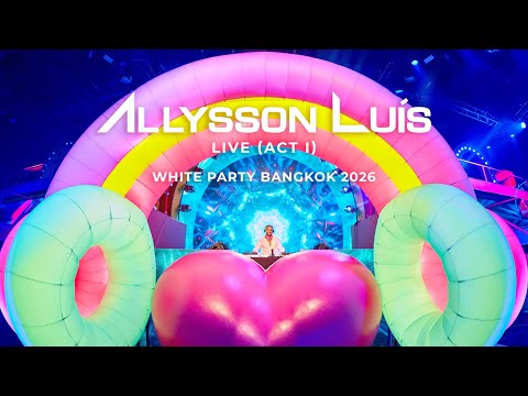 ALLYSSON LUIS (ACT I) -  Live at White Party Bangkok 2026 Ken Land