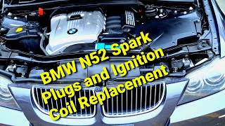 Replace Spark Plugs and coils BMW N52 E60 E90 E81 E82 E87 E88