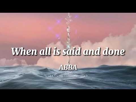 ABBA - When all is said and done (Lyrics)