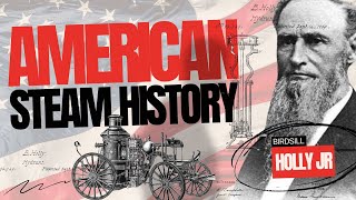 Steam Power: The Engine of American Progress - Steam Culture #thanksteam