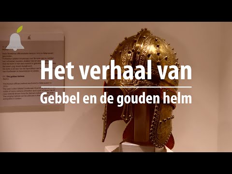 Museum Klok & Peel - Het verhaal van Gebbel en de gouden helm