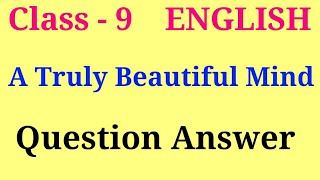 A truly beautiful mind question answer | beehive chapter 4 question answer