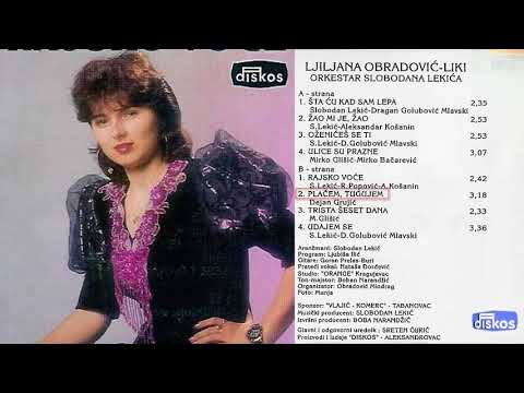 Ljiljana Obradovic Liki   Placem, tugujem - (Audio 1994)