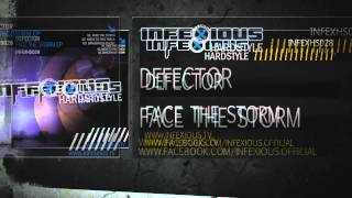 Defector - Face The Storm [Infexious Hardstyle]