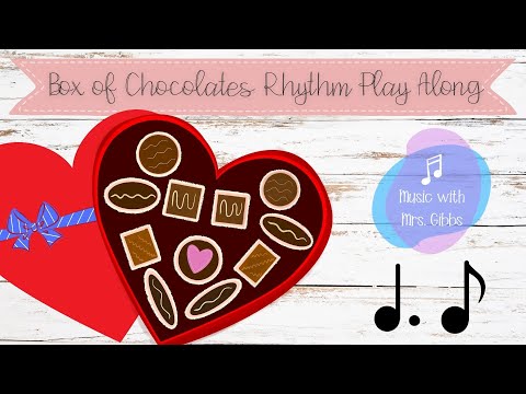 Box of Chocolates Rhythm Play Along - Dotted Quarter Note, Eighth Note