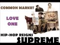 Common Market - Love One