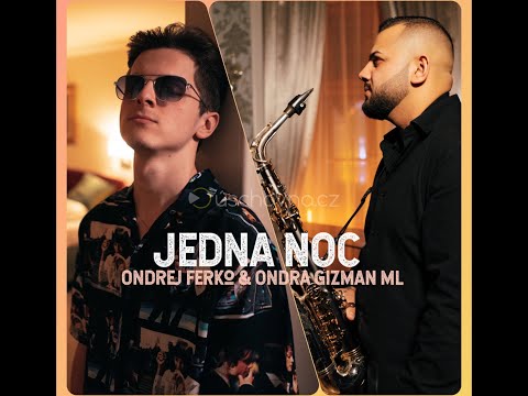 Ondrej Ferko & Ondra Gizman Ml - Jedna Noc (OFFICIAL VIDEO)