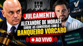 AO VIVO: O BRASIL PAROU! Alexandre de Moraes x André Mendonça JULGAMENTO!