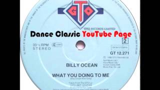 Billy Ocean - What You Doing To Me.