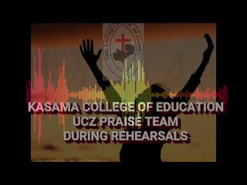 KASAMA  COLLEGE OF EDUCATION UCZ PRAISE TEAM - Mwebene Babubumbo During rehearsals