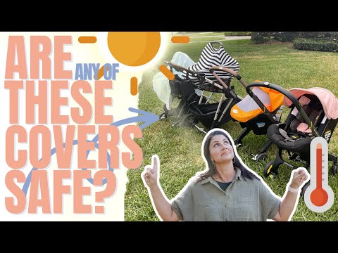 Should I Cover my Car Seat or Stroller to Protect Baby from the Sun?
