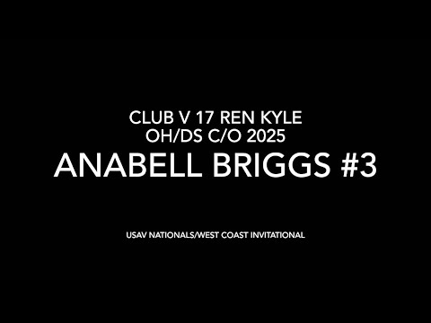 Anabell Briggs #3 C/O 2025 USAV Nationals/West Coast Invitational Highlights.
