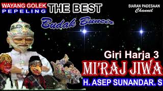 Download lagu WAYANG GOLEK || MI'RAJ JIWA || H. ASEP SUNANDAR SUNARYA @siaranpadesaan08  mp3