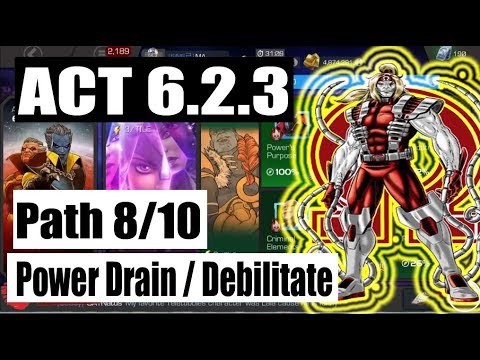 Act 6.2.3 Path 8/10 (Power Drain/Debilitate) - Marvel Contest of Champions
