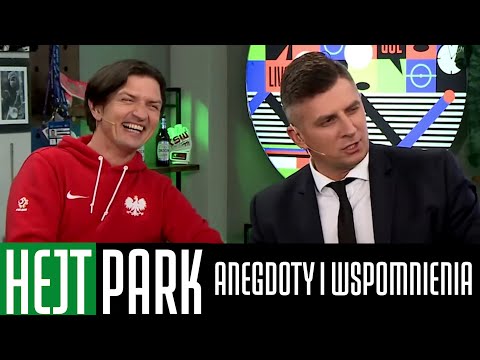 KANAŁ SPORTOWY - ANEGDOTY I WSPOMNIENIA Z HEJT PARKU