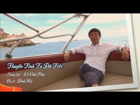 Thuyền tình ta đã trôi - Đình Hội