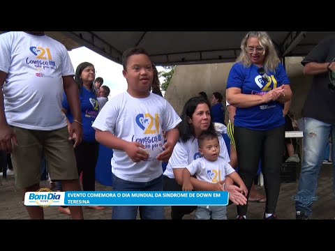 Evento comemora o Dia Mundial da Síndrome de Down em Teresina 22 03 2023