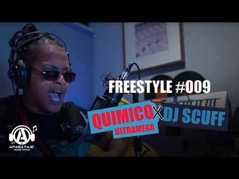 Quimico Ultramega X DJ Scuff - Freestyle #009