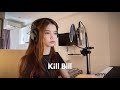 Kill Bill - SZA | Shania Yan Cover