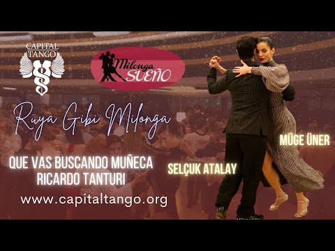 Müge üner & Selçuk Atalay 1-3 / Milonga Sueno /  Que Vas Buscando Muñeca _ Ricardo Tanturi