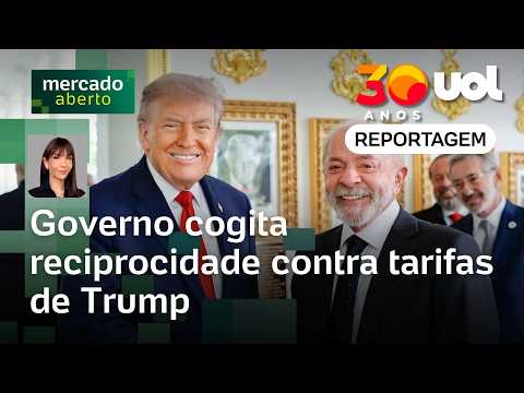 Tarifaço de Trump: Governo estuda reciprocidade, e ministros levarão proposta a Lula