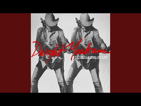 In Another World - Dwight Yoakam