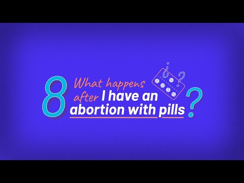 Self-Managed Abortion: Recovery After a Medical Abortion with Pills | Episode 8