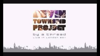Devin Townsend - Fall | By a Thread , London