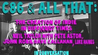 C86 & All That: The Creation of Indie In Difficult Times