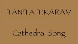 Cathedral Song (with lyrics) - Tanita Tikaram (1988)