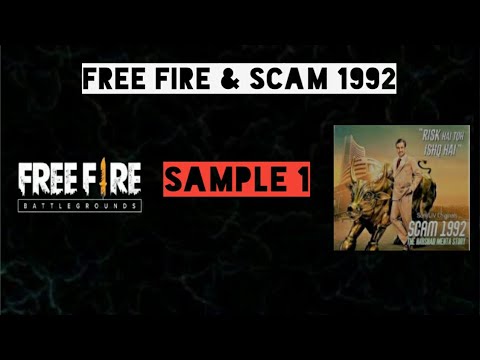 Sample 1 || FREE FIRE || Scam 1992 || Intro Factory