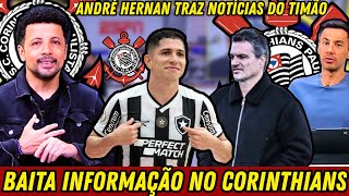 🚨ANDRÉ HERNAN TRAZ NOTÍCIAS DO MERCADO DA BOLA DO CORINTHIANS | SAVARINO E SPINDEL NO TIMÃO?