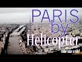 Paris by Helicopter