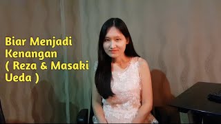 Download lagu Reza Artamevia Feat Masaki Ueda - Biar menjadi kenangan (cover by Veronika Wen) English lyrics mp3 Download lagu Reza Artamevia Feat Masaki Ueda - Biar menjadi kenangan (cover by Veronika Wen) English lyrics mp3