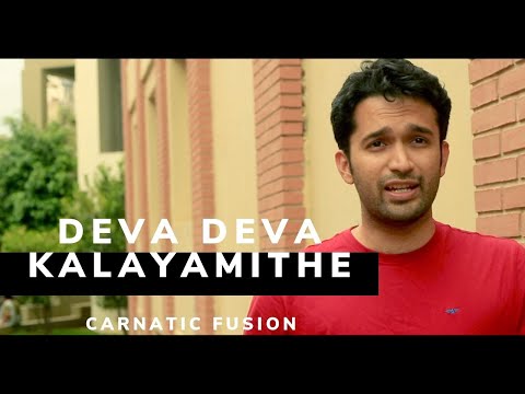 Deva Deva Kalayamithe | Ganesh Bharadwaj Ft. Vijay Madhur | Carnatic Fusion