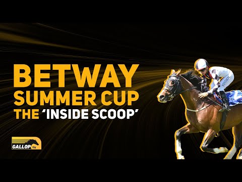 BETWAY SUMMER CUP: THE 'INSIDE SCOOP'