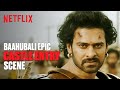 Prabhas INCREDIBLE Stunt In An EPIC Castle Battle Sequence Baahubali2 Netflix India