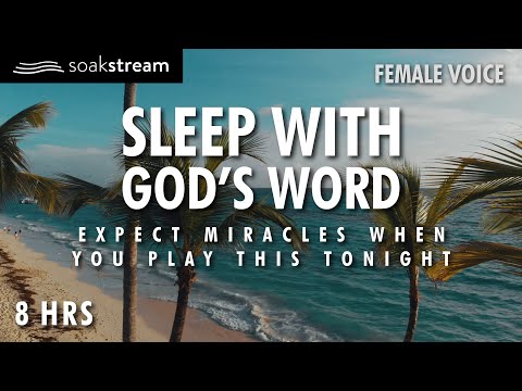 EXPECT MIRACLES! Play These Scriptures All Night And See What God Does | BIBLE VERSES FOR SLEEP