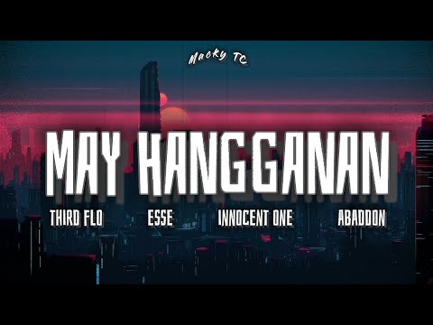 May Hangganan (Lyrics) - 187 Mobstaz 🔥