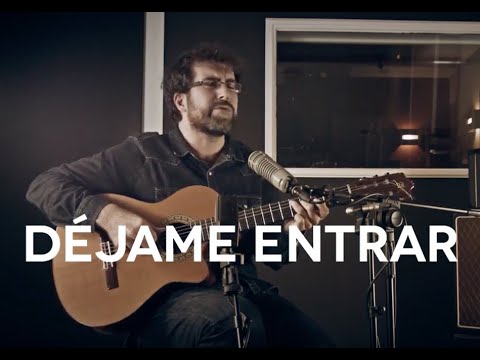Déjame Entrar video