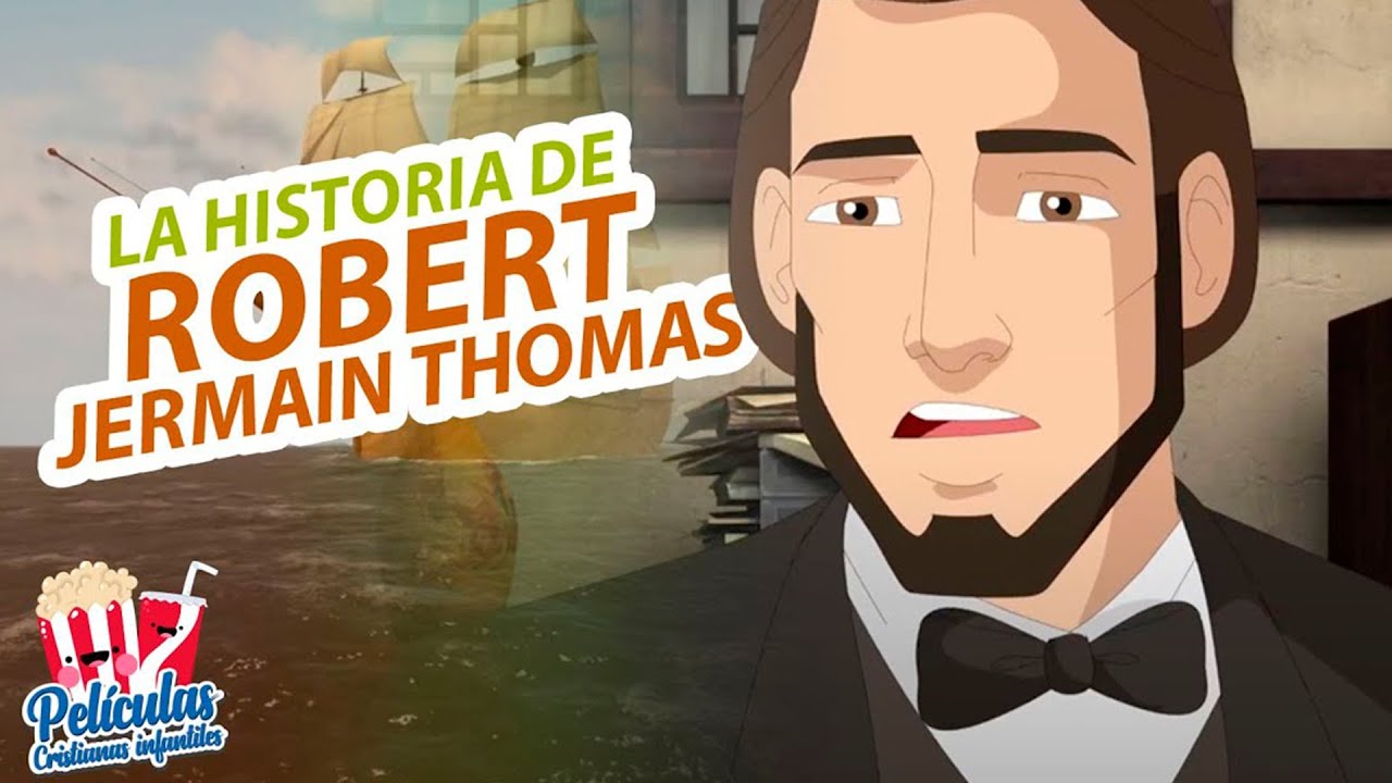 Películas Cristianas Infantiles | Serie Antorchas: La Historia de Robert Jermain Thomas